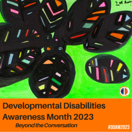 Developmental Disabilities Month 2023-Beyond the Conversation