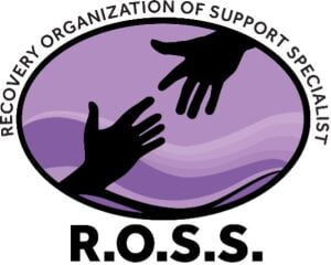 R.O.S.S. logo ROSS stands for Recovery Organization of Support Specialist