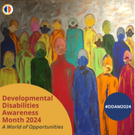 DEVELOPMENTAL DISABILITIES MONTH 2024-A World of Opportunities
