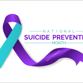 National Suicide Prevention Month – Raising Awareness and Fostering Hope through Resources